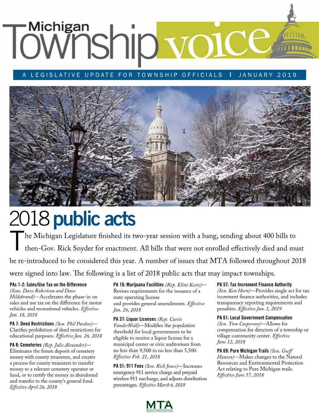 2018 Public Acts He Michigan Legislature Finished Its Two-Year Session with a Bang, Sending About 400 Bills to Tthen-Gov