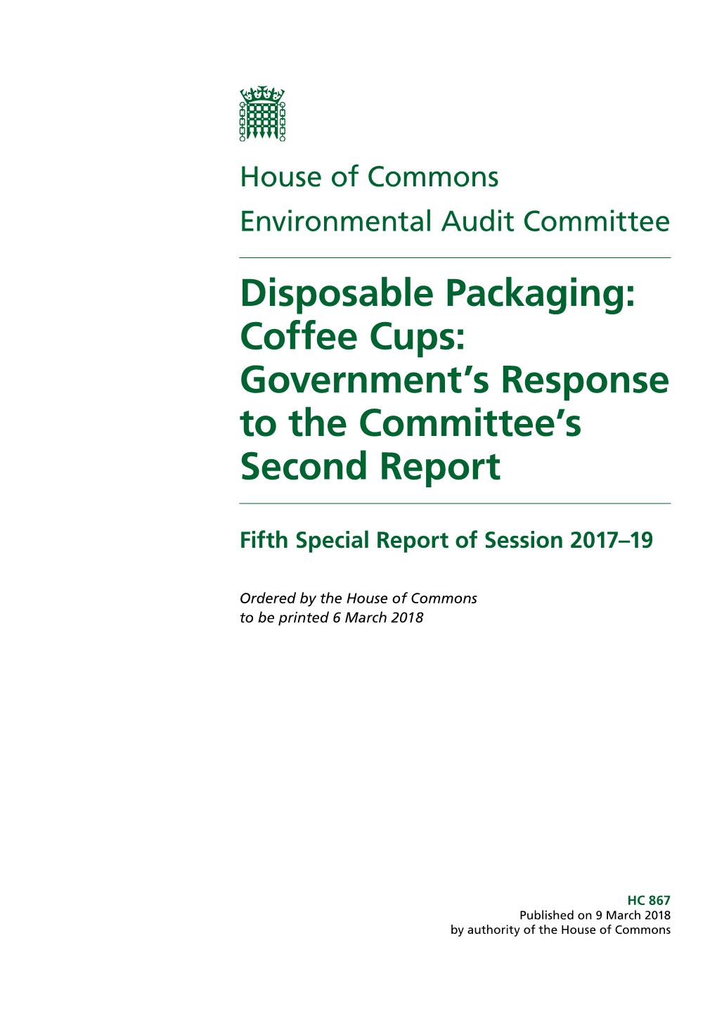 Disposable Packaging: Coffee Cups: Government's Response to the Committee's Second Report