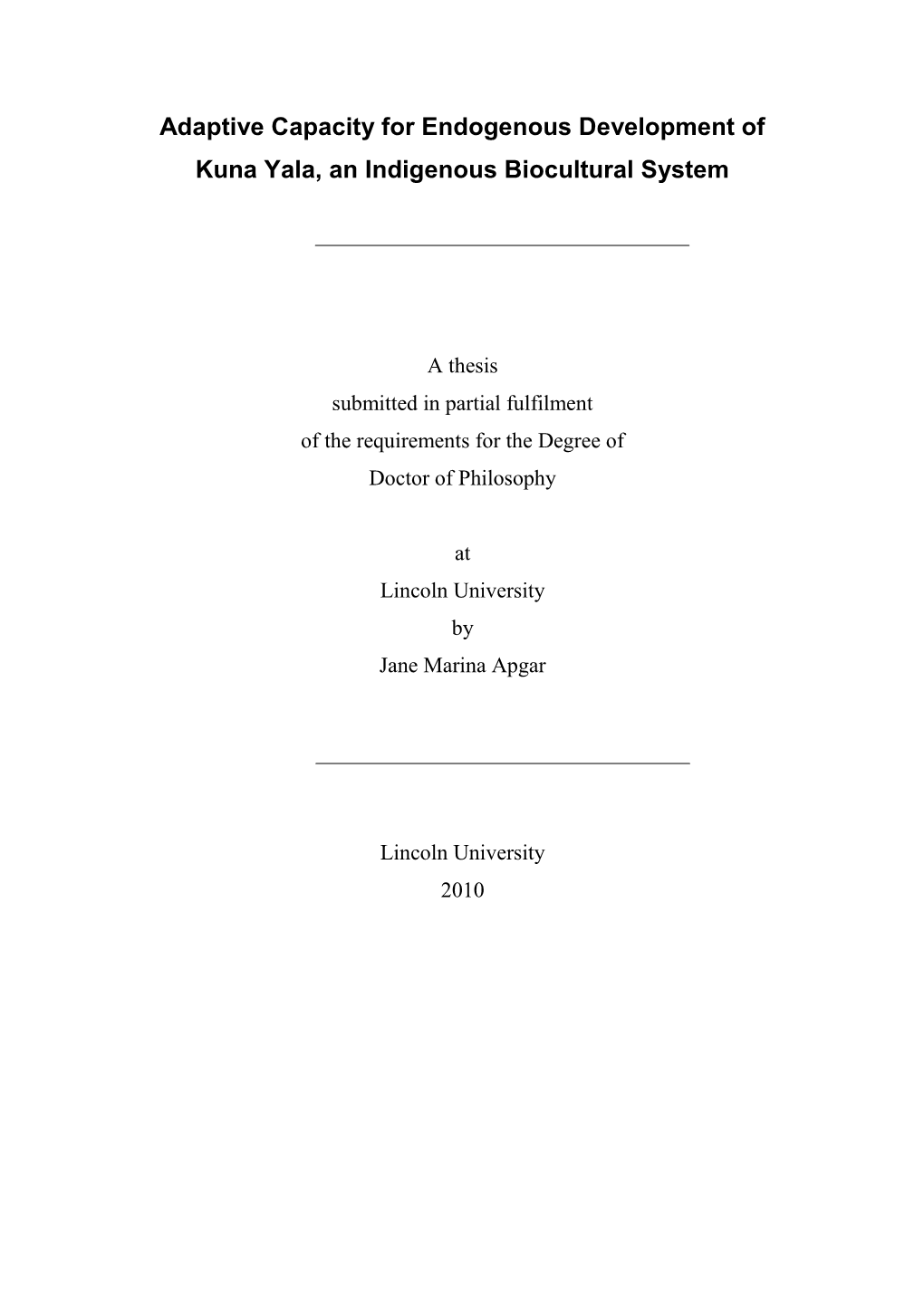 Adaptive Capacity for Endogenous Development of Kuna Yala, an Indigenous Biocultural System