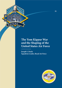 The Yom Kippur War and the Shaping of the United States Air Force