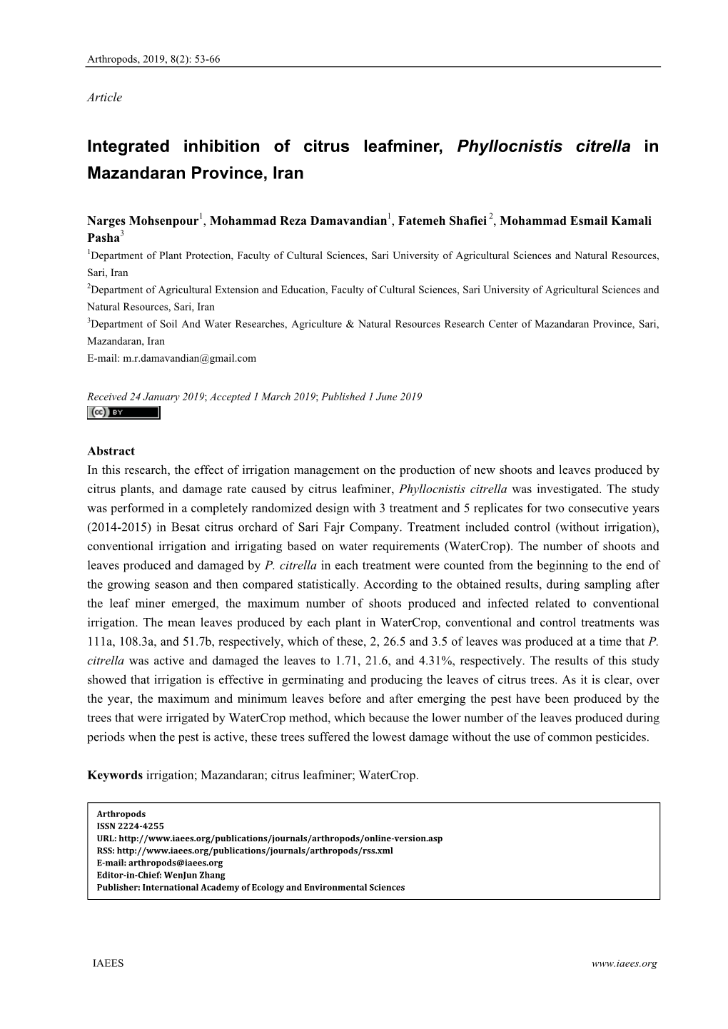 Integrated Inhibition of Citrus Leafminer, Phyllocnistis Citrella in Mazandaran Province, Iran