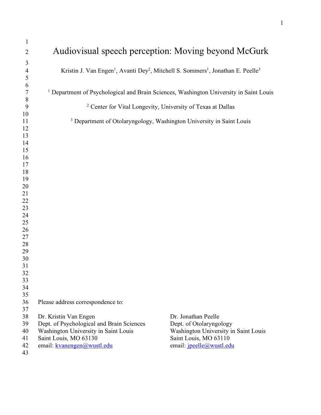 Audiovisual Speech Perception: Moving Beyond Mcgurk 3 4 Kristin J