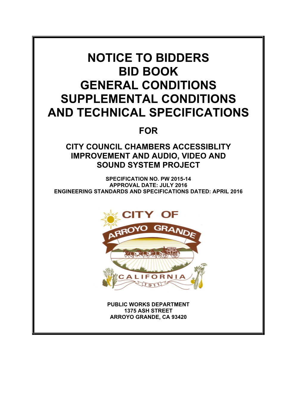 Notice to Bidders Bid Book General Conditions Supplemental Conditions and Technical Specifications