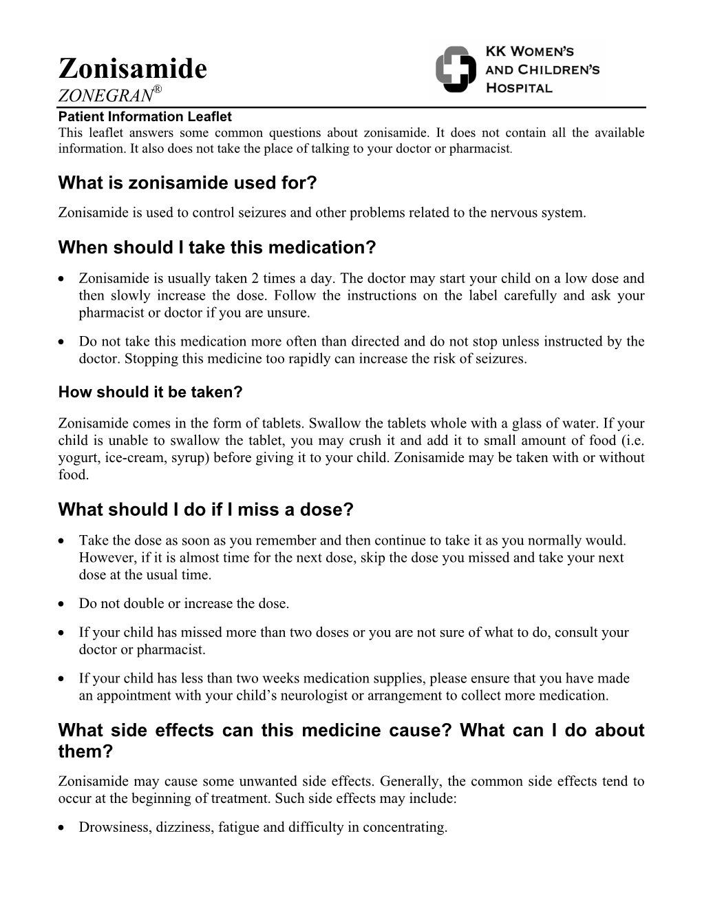 Zonisamide ZONEGRAN® Patient Information Leaflet This Leaflet Answers Some Common Questions About Zonisamide