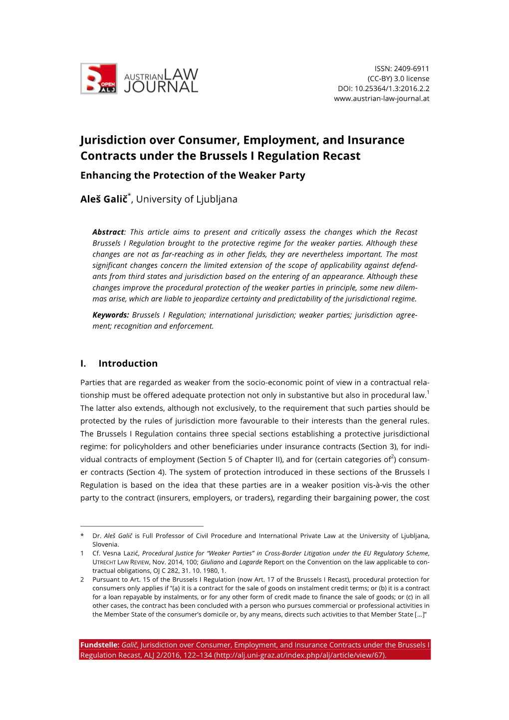 Jurisdiction Over Consumer, Employment, and Insurance Contracts Under the Brussels I Regulation Recast Enhancing the Protection of the Weaker Party