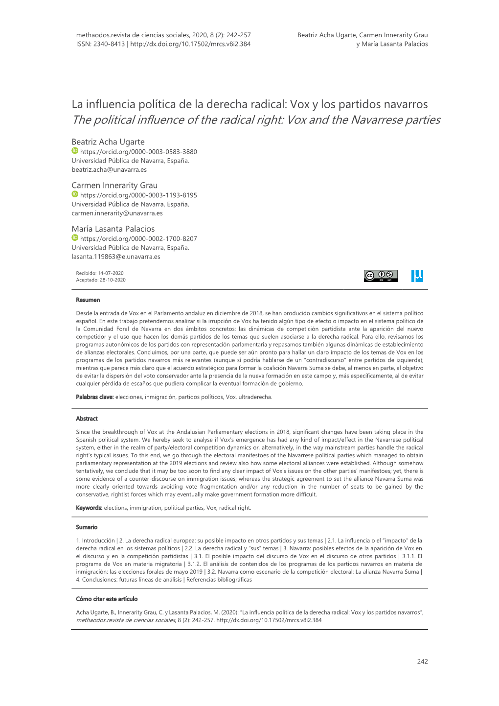 La Influencia Política De La Derecha Radical: Vox Y Los Partidos Navarros the Political Influence of the Radical Right: Vox and the Navarrese Parties