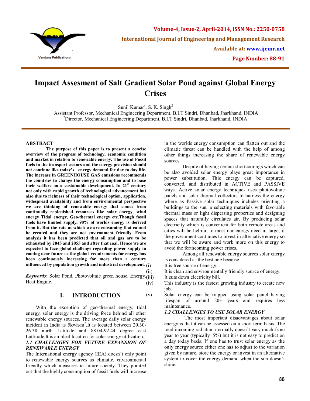 Impact Assesment of Salt Gradient Solar Pond Against Global Energy Crises