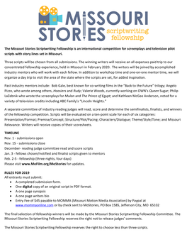 The Missouri Stories Scriptwriting Fellowship Is an International Competition for Screenplays and Television Pilot Scripts with Story Lines Set in Missouri