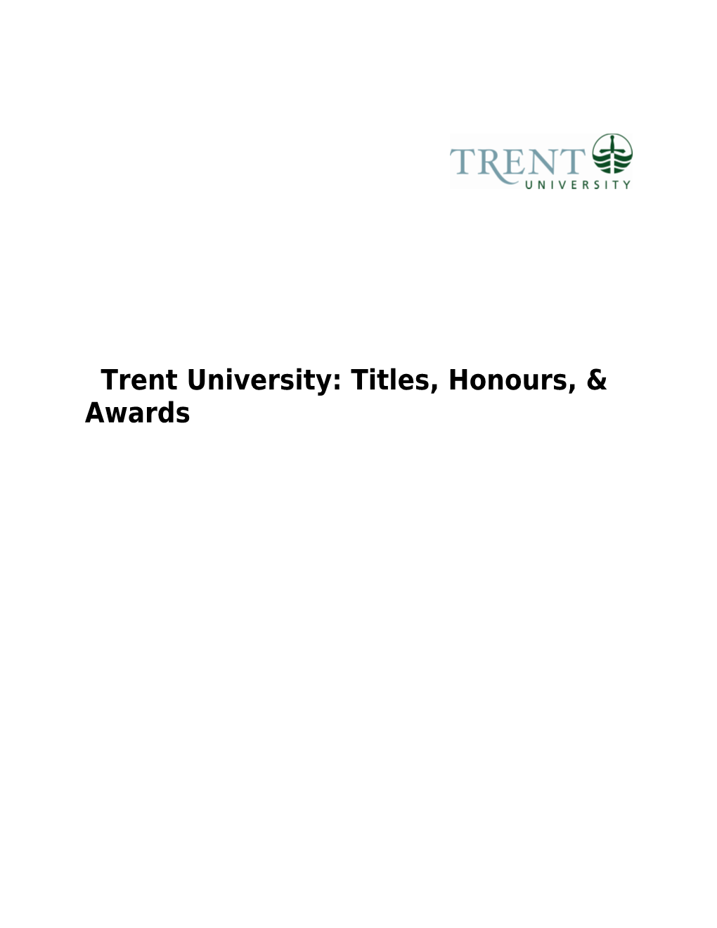 Trent University: Titles, Honours, & Awards