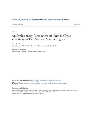 An Evolutionary Perspective on Human Cross-Sensitivity to Tree Nut and Seed Allergens," Aliso: a Journal of Systematic and Evolutionary Botany: Vol