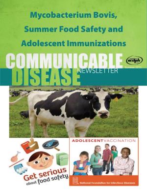 Mycobacterium Bovis, Summer Food Safety and Adolescent Immunizations