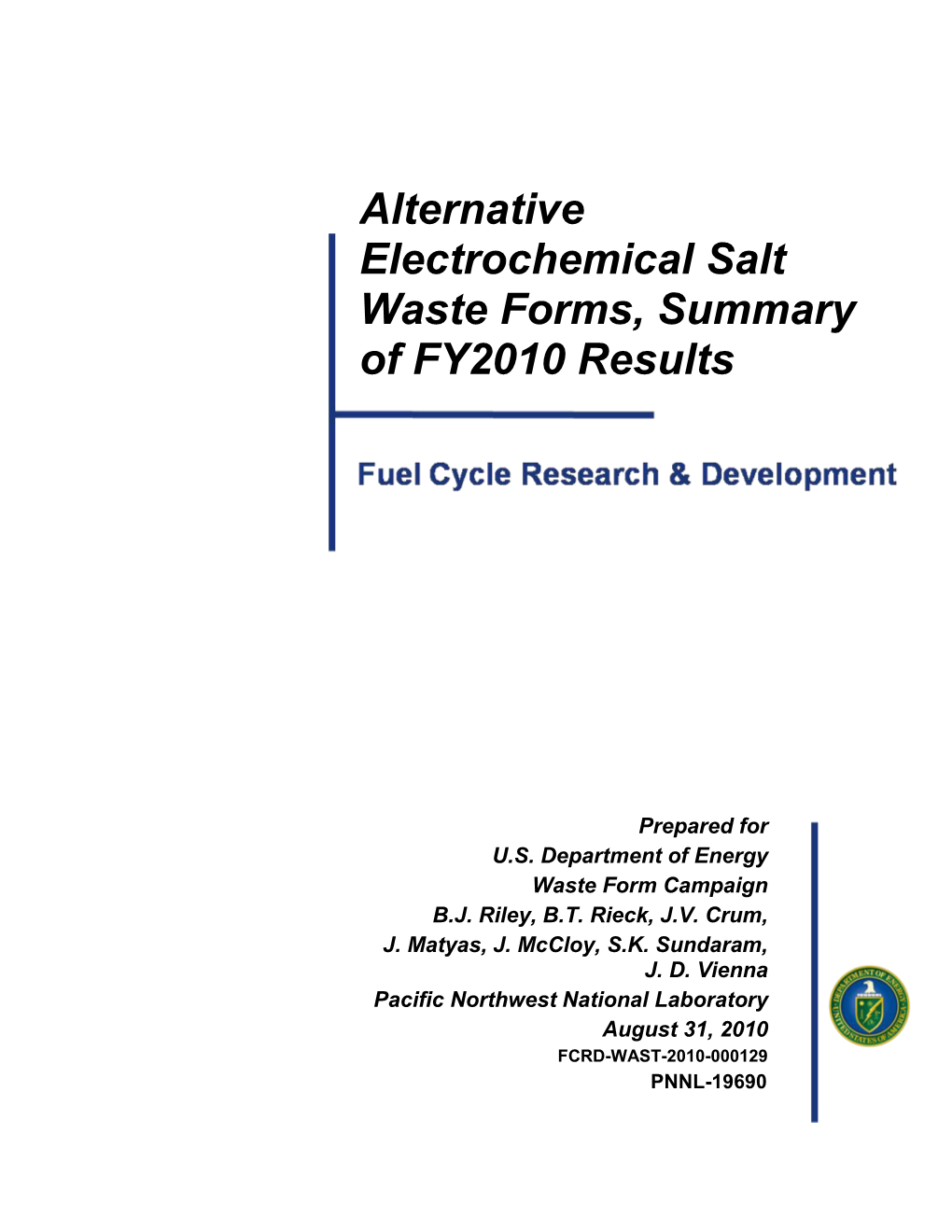 Alternative Electrochemical Salt Waste Forms, Summary of FY2010 Results
