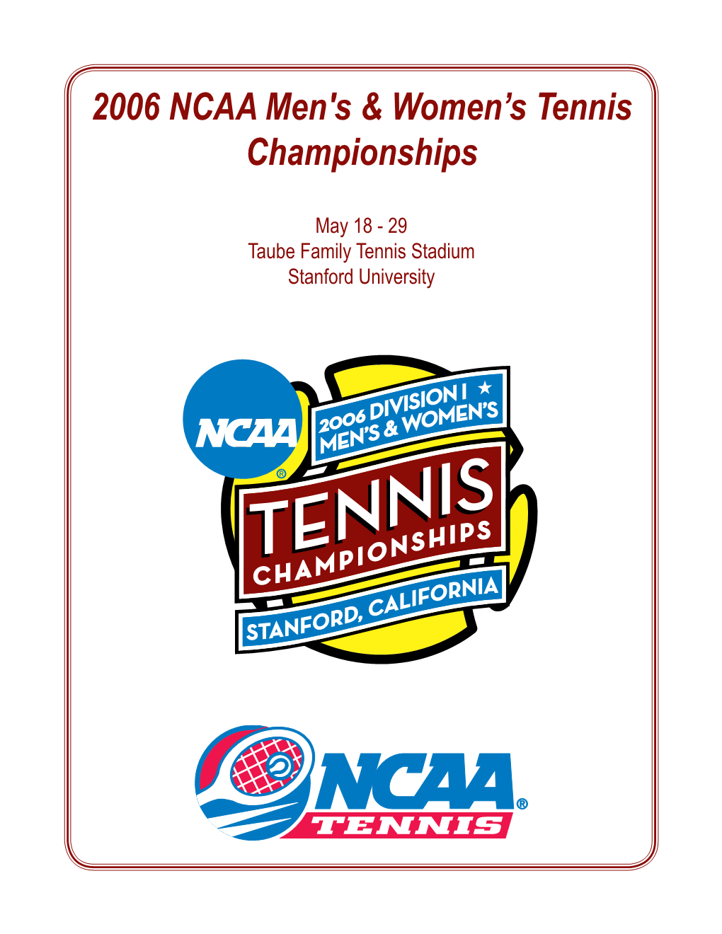 2006 NCAA Men's & Women's Tennis