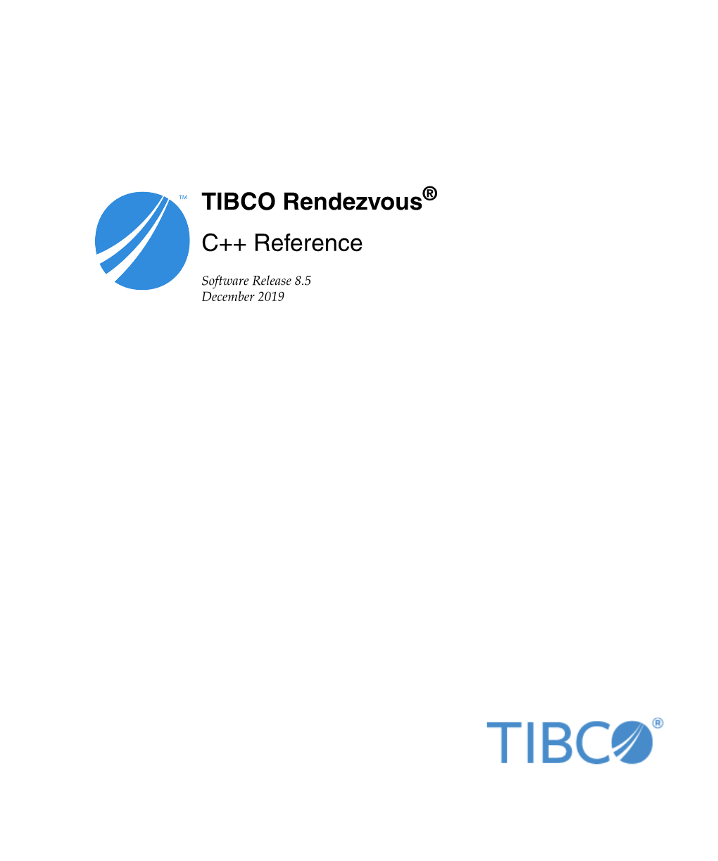 TIBCO Rendezvous C++ Reference Iv | Contents