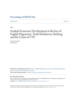 Scottish Economic Development in the Face of English Hegemony: Trade Imbalances, Banking, and the Union of 1707 Thomas Reubens SUNY Geneseo