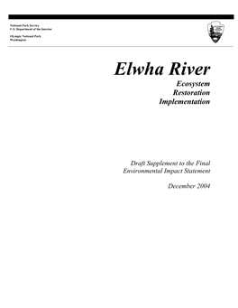 Elwha River Ecosystem Restoration Implementation