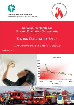 National Directorate for Fire and Emergency Management, Which Has Delivered the ‘Keeping Communities Safe’ Initiative to This Stage
