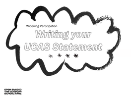 Writing Your UCAS Statement What Is the UCAS Statement?