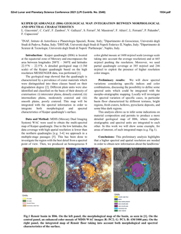 KUIPER QUADRANGLE (H06) GEOLOGICAL MAP: INTEGRATION BETWEEN MORPHOLOGICAL and SPECTRAL CHARACTERISTICS L. Giacomini1, C. Carli1, F