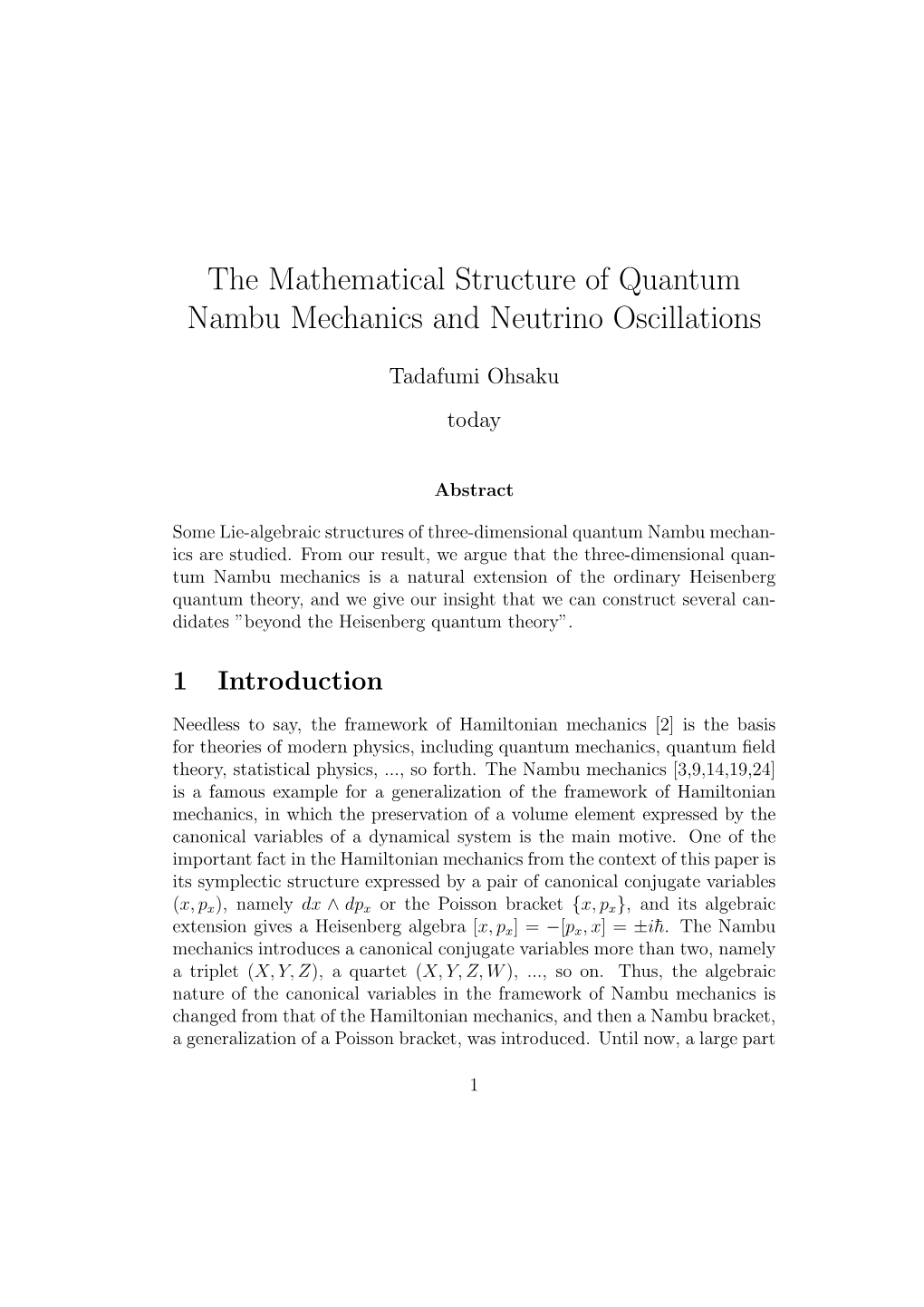 The Mathematical Structure of Quantum Nambu Mechanics and Neutrino Oscillations
