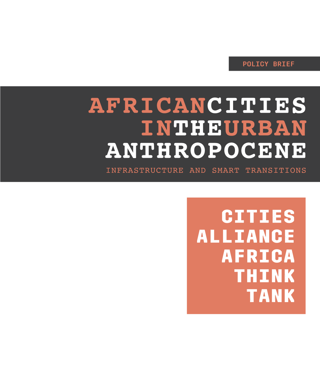 Africancities Intheurban Anthropocene Infrastructure and Smart Transitions