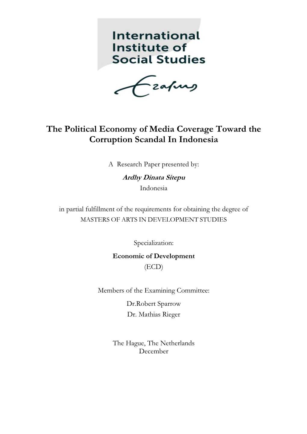 The Political Economy of Media Coverage Toward the Corruption Scandal in Indonesia