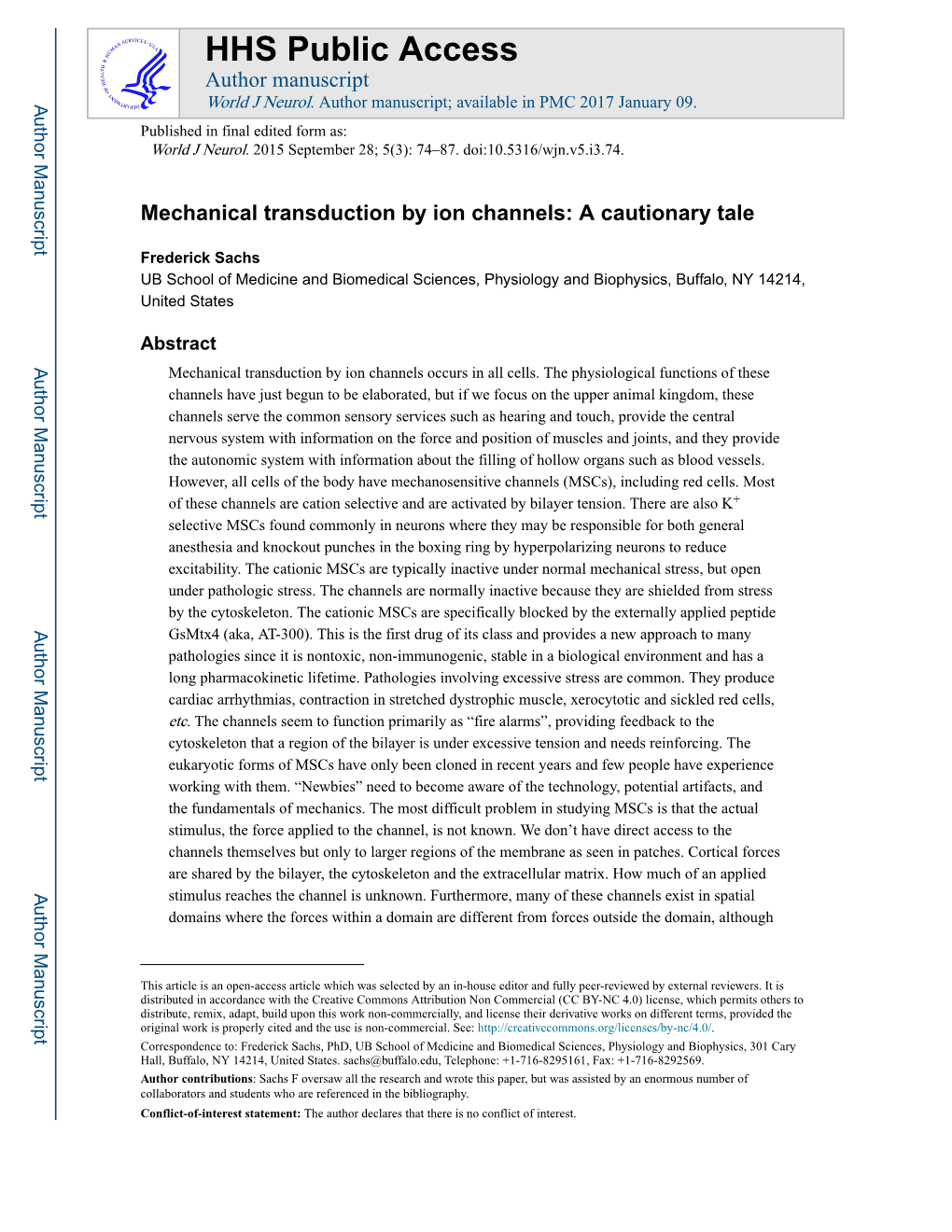 Mechanical Transduction by Ion Channels: a Cautionary Tale