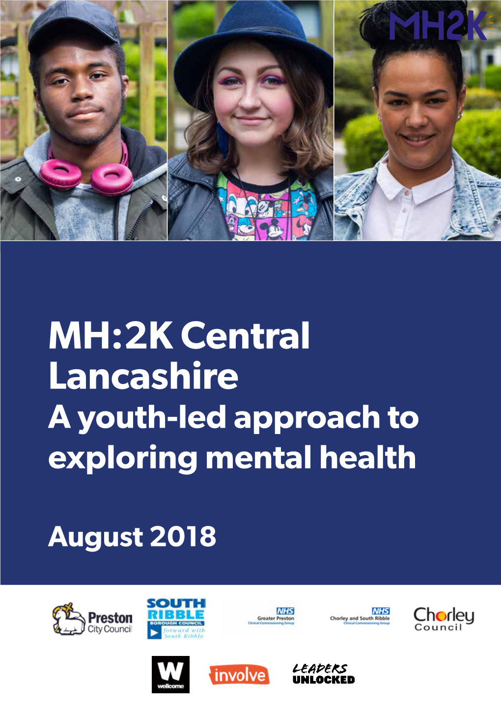 MH:2K Central Lancashire a Youth-Led Approach to Exploring Mental Health