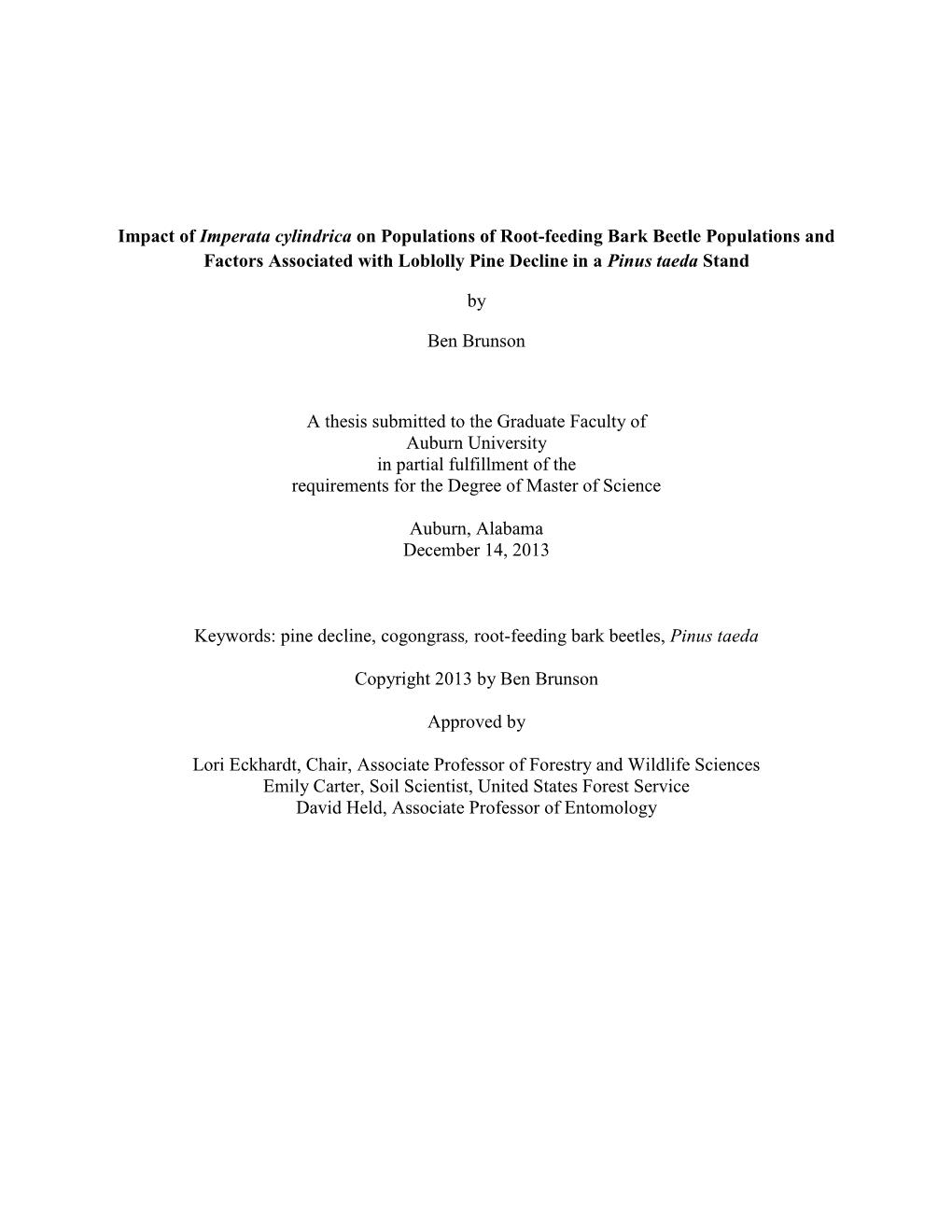 Impact of Imperata Cylindrica on Populations of Root-Feeding Bark Beetle Populations and Factors Associated with Loblolly Pine Decline in a Pinus Taeda Stand