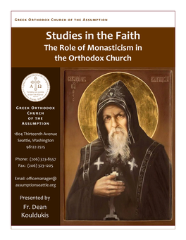 Studies in the Faith the Role of Monasticism in the Orthodox Church