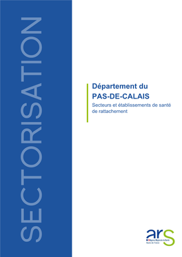 Département Du PAS-DE-CALAIS Secteurs Et Établissements De Santé De Rattachement