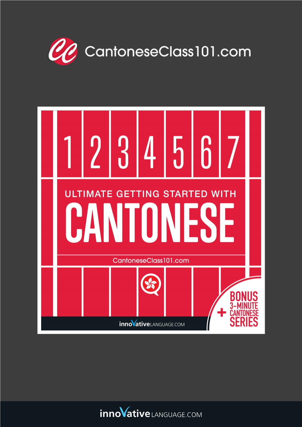 'Cantonese' Language") There Are a Few Terms for the "Cantonese Language" Used in Cantonese