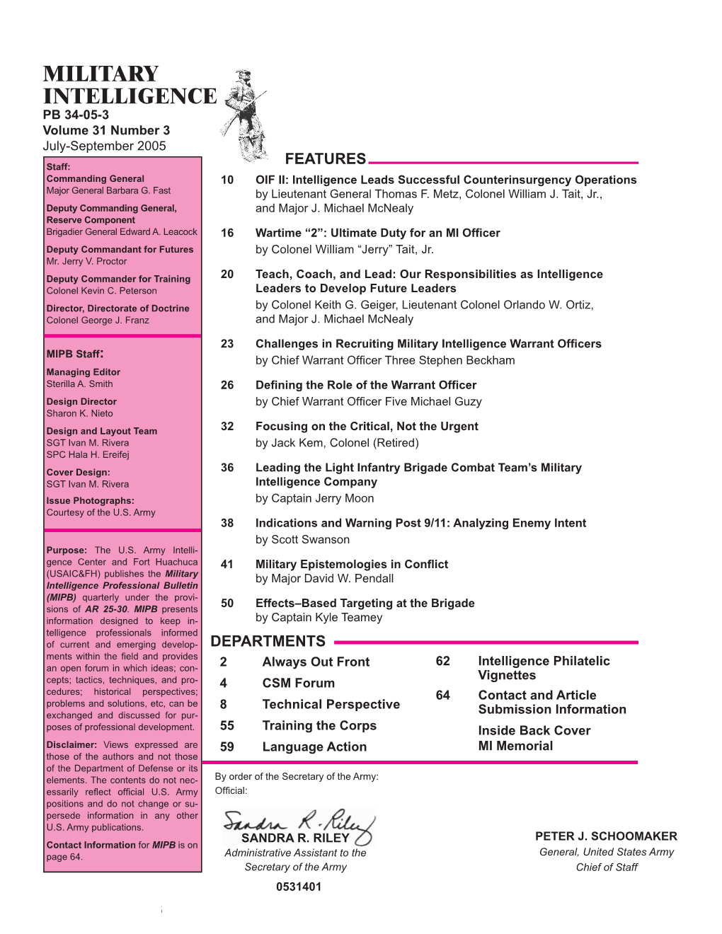 MILITARY INTELLIGENCE PB 34-05-3 Volume 31 Number 3 July-September 2005