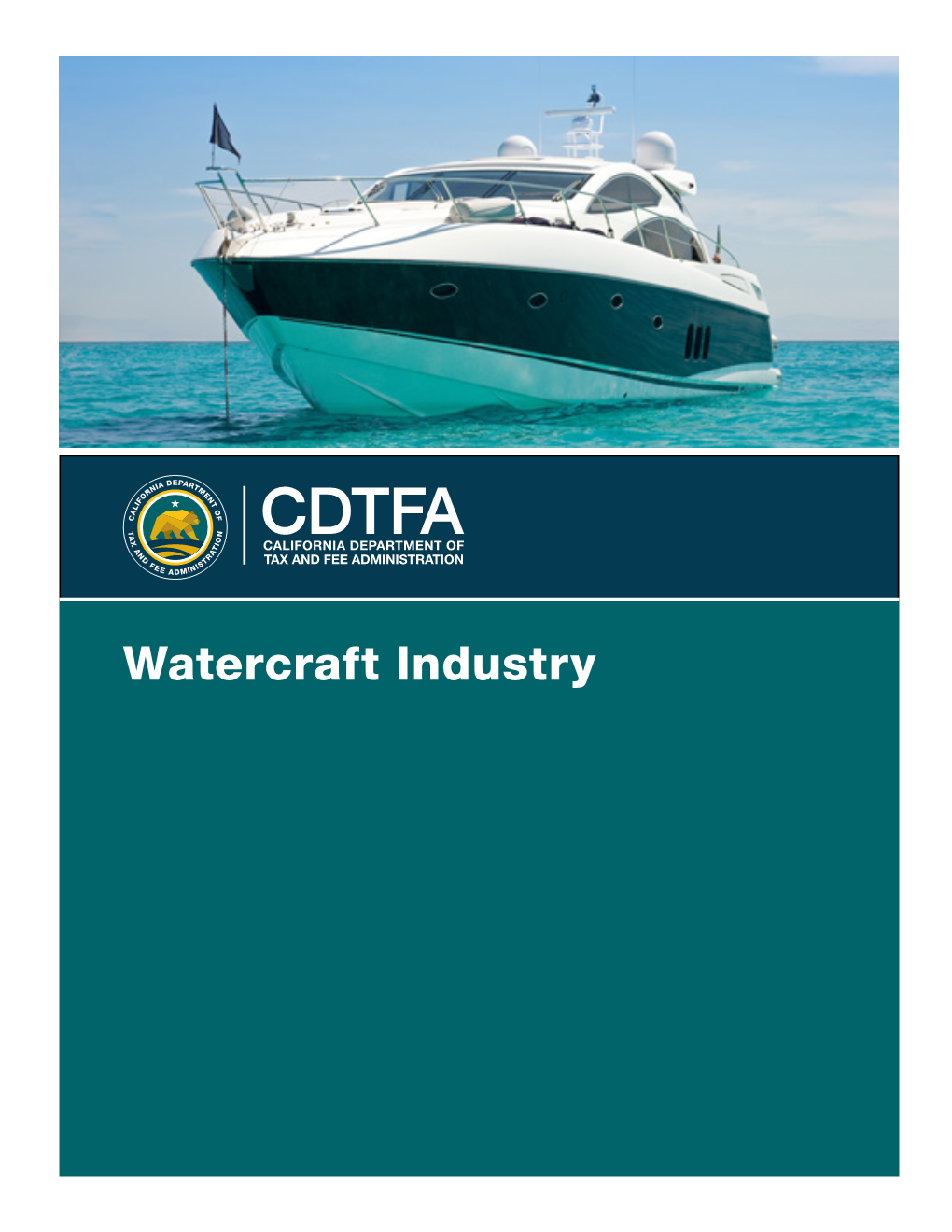 Publication 40, Watercraft Industry