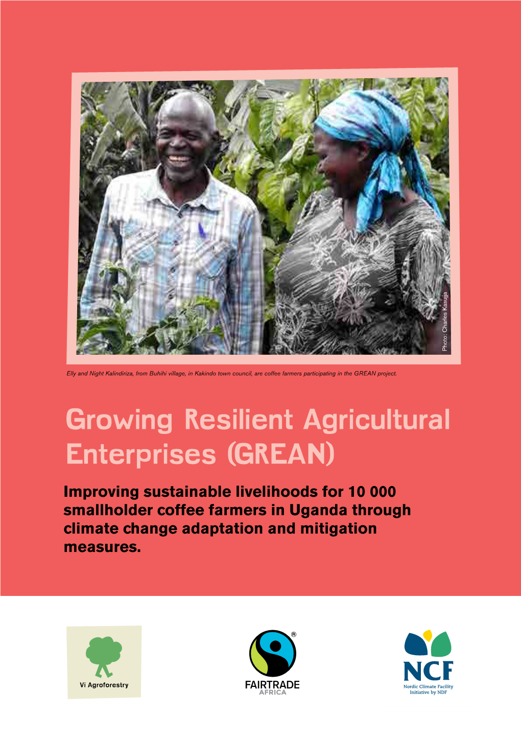 Growing Resilient Agricultural Enterprises (GREAN)