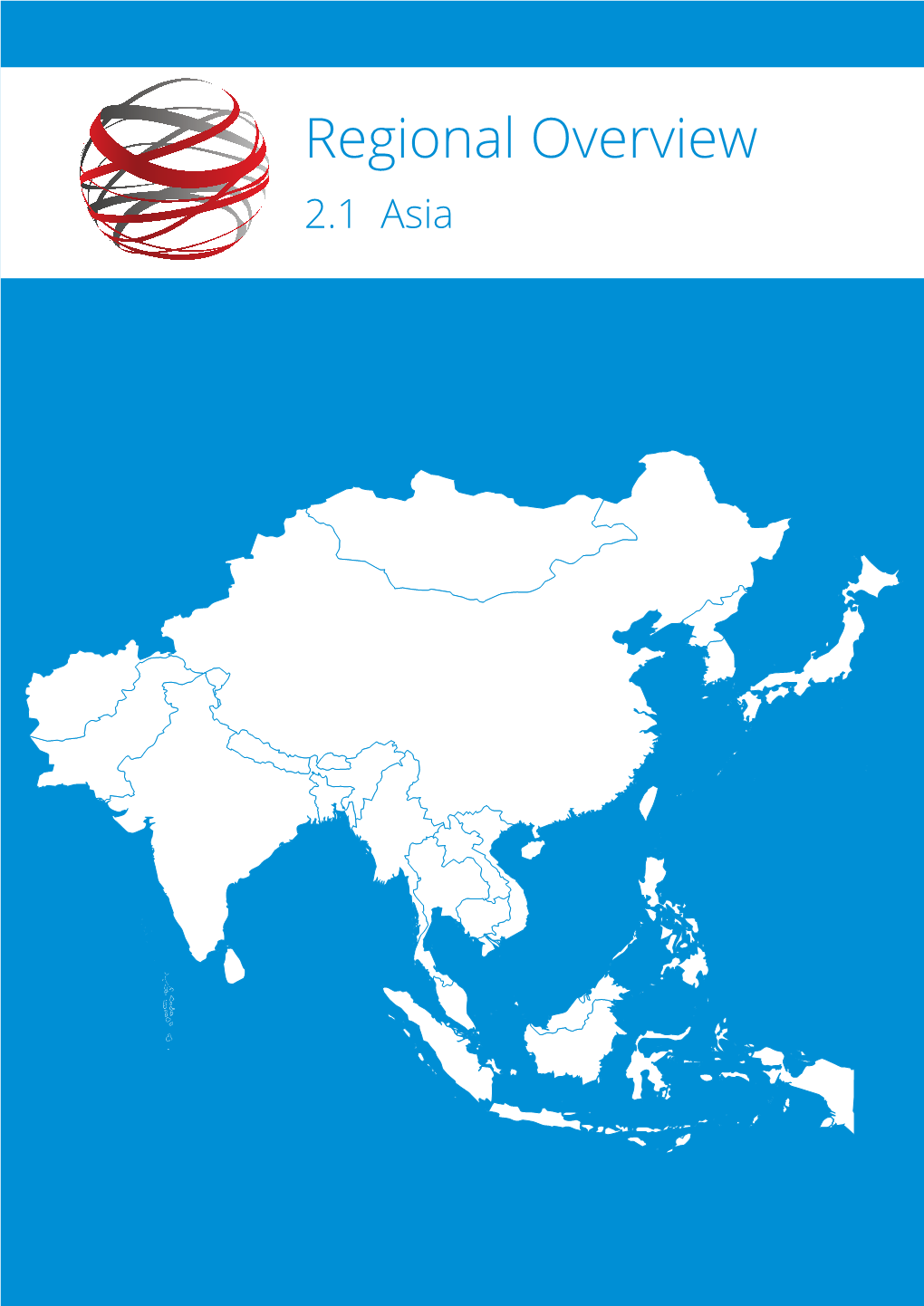 Asia 2 GLOBAL STATE of HARM REDUCTION 2016 ASIA