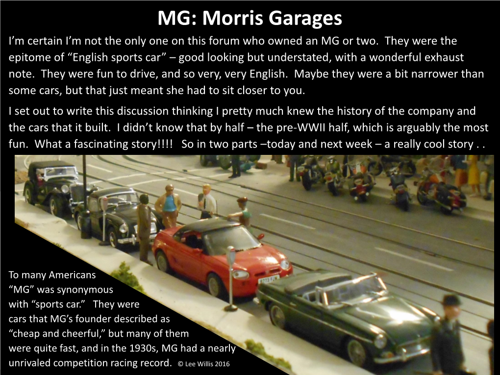 Morris Garages I’M Certain I’M Not the Only One on This Forum Who Owned an MG Or Two