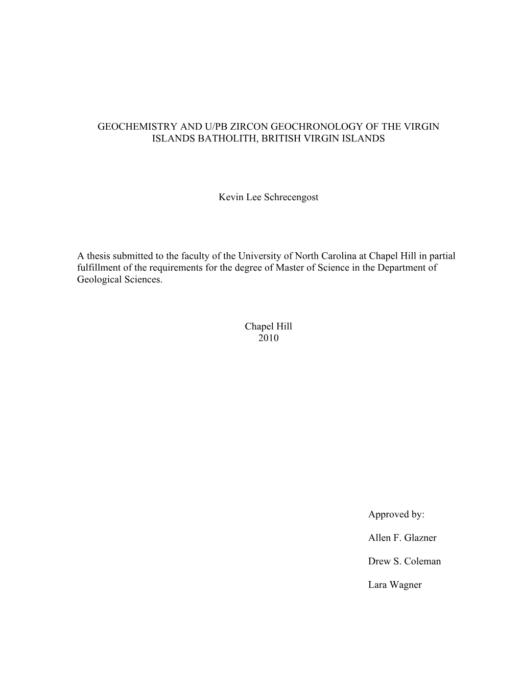 Geochemistry and U/Pb Zircon Geochronology of the Virgin Islands Batholith, British Virgin Islands