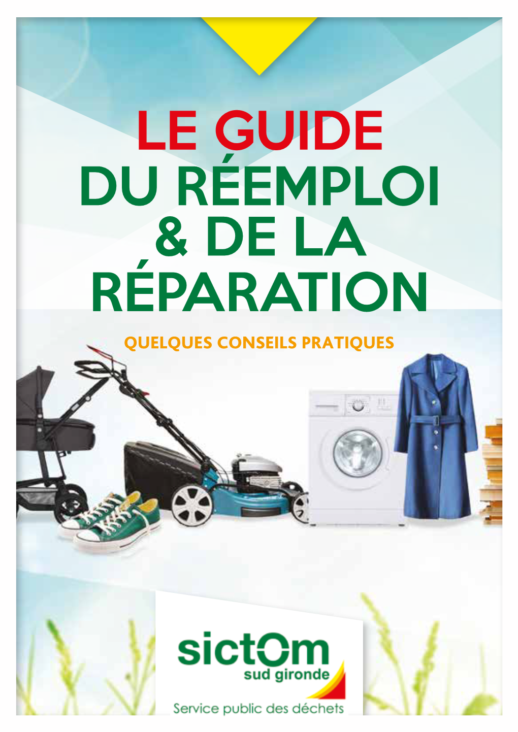 Le Guide Du Réemploi & De La Réparation