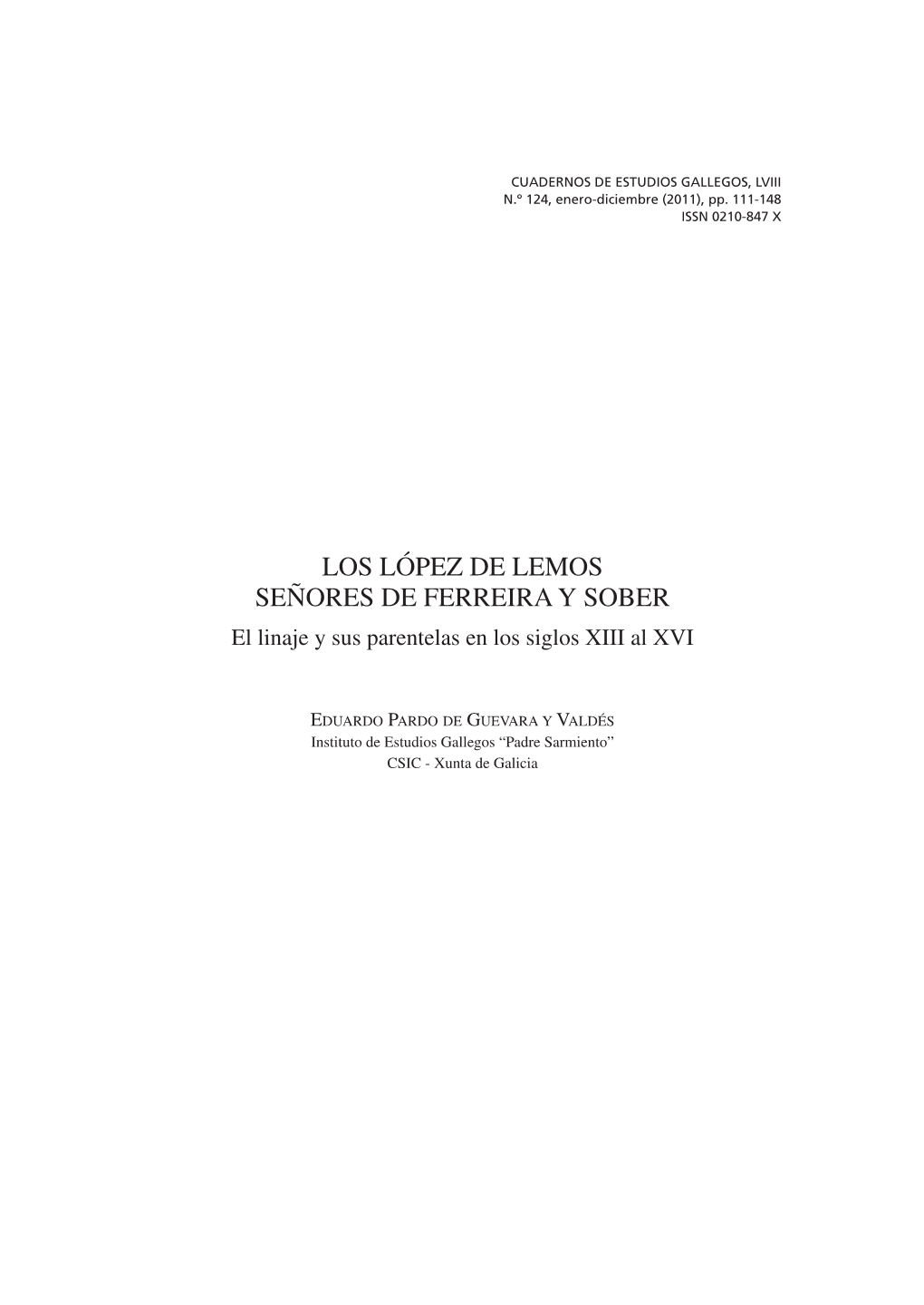 Los López De Lemos, Señores De Ferreira Y Sober. El Linaje Y Sus