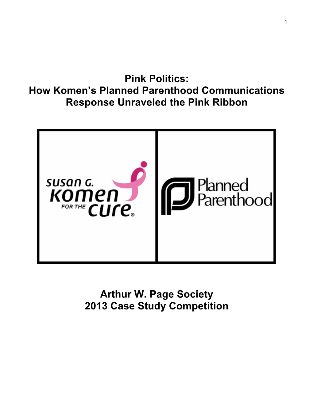 Pink Politics: How Komen's Planned Parenthood Communications