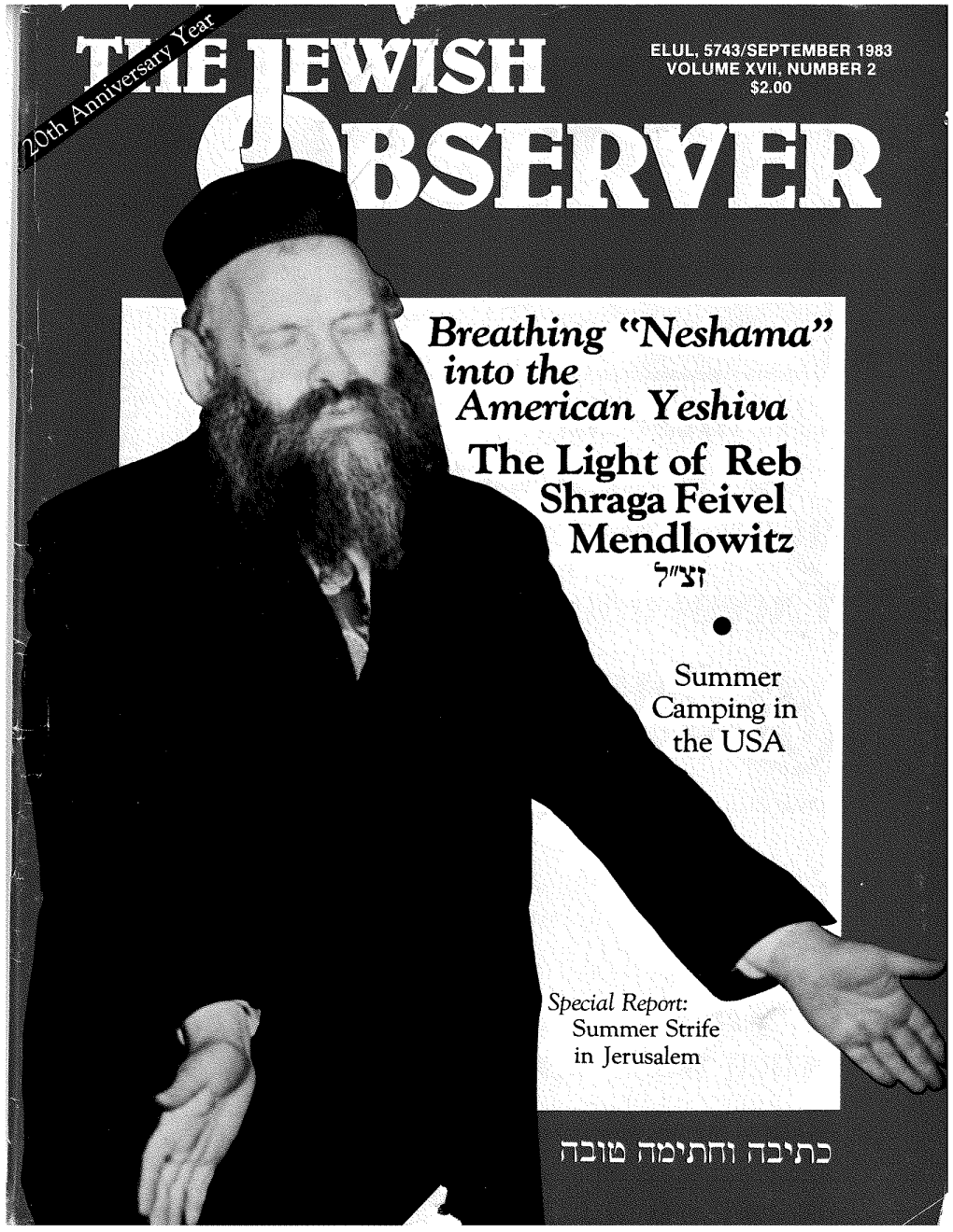 Breathing Ttneshama'' Into the American Yeshiva the Light of Reh Shraga Feivel Mendlowitz 'I