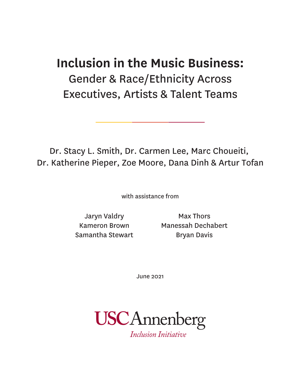 Inclusion in the Music Business: Gender & Race/Ethnicity Across Executives, Artists, & Talent Teams