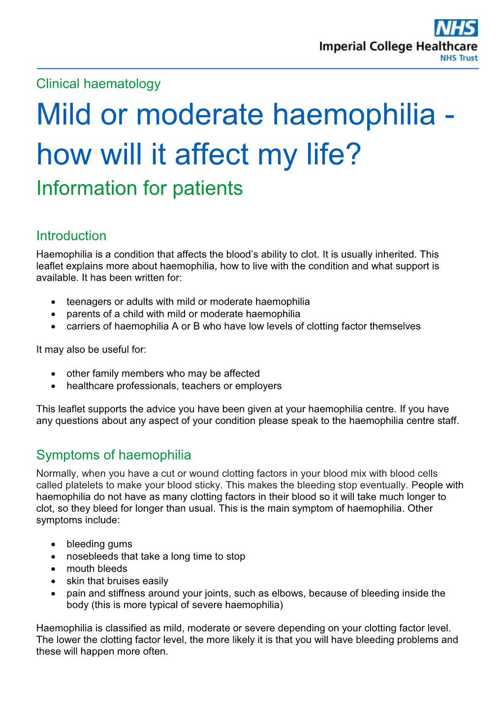 Mild Or Moderate Haemophilia - How Will It Affect My Life? Information for Patients