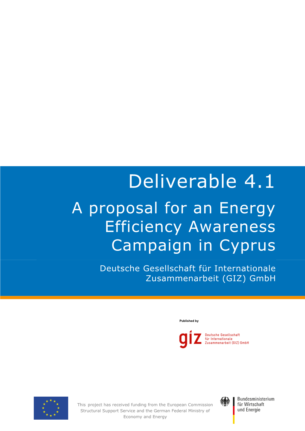 Deliverable 4.1 a Proposal for an Energy Efficiency Awareness Campaign in Cyprus