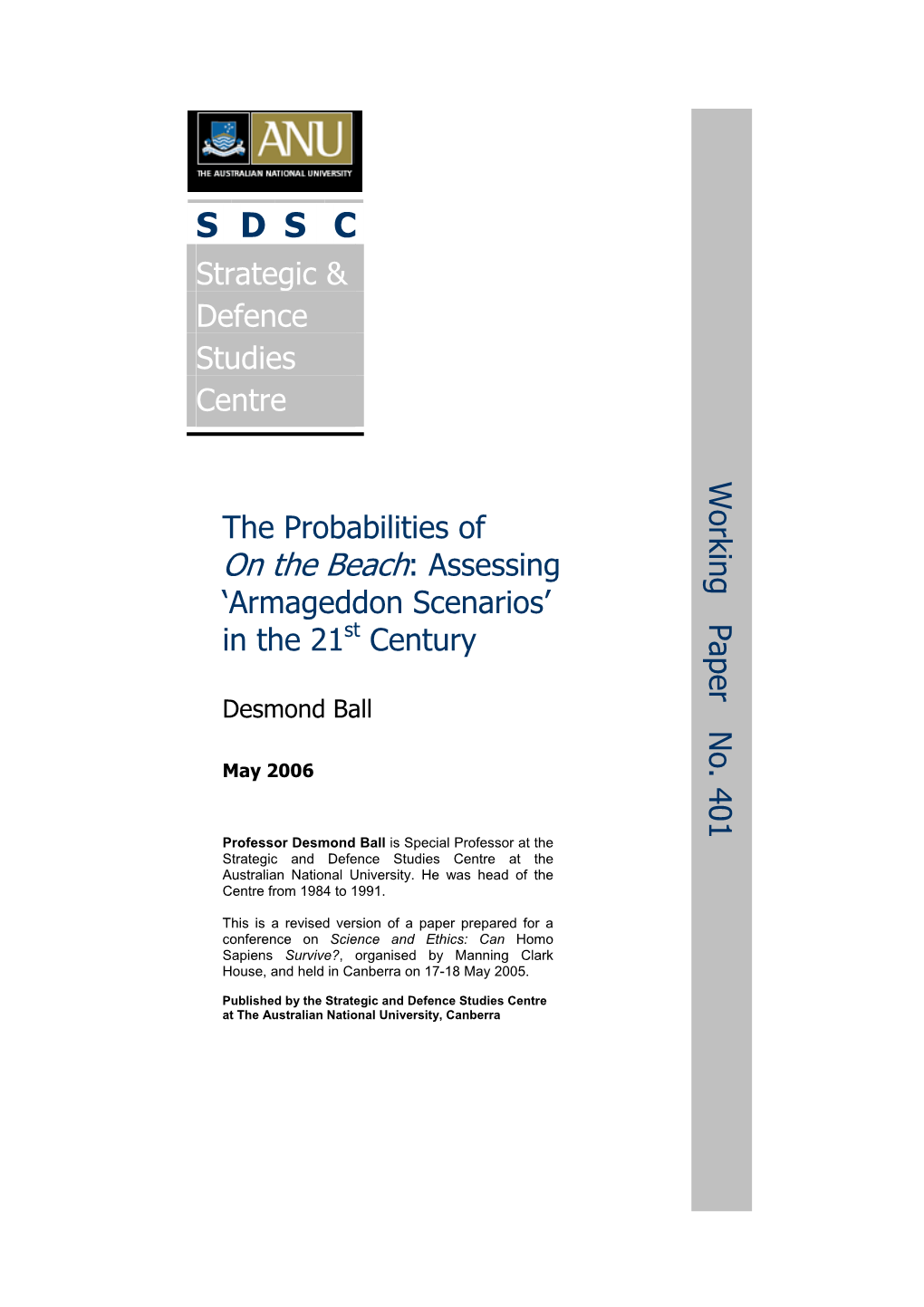 The Probabilities of on the Beach: Assessing 'Armageddon Scenarios