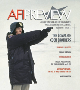 AFI PREVIEW Is Published by the American 2007 Cann Director Fatih Akin’S Poignant Tale Al Film Institute