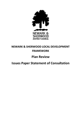 Plan Review Issues Paper Statement of Consultation 1.0 Newark & Sherwood Local Development Framework Plan Review Issues Paper Consultation