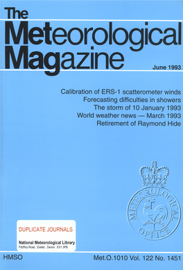 Calibration of ERS-1 Scatterometer Winds Forecasting Difficulties in Showers the Storm of 10 January 1993 World Weather News — March 1993 Retirement of Raymond Hide