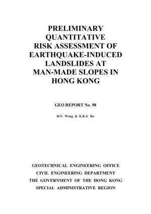 Preliminary Quantitative Risk Assessment of Earthquake-Induced Landslides at Man-Made Slopes in Hong Kong
